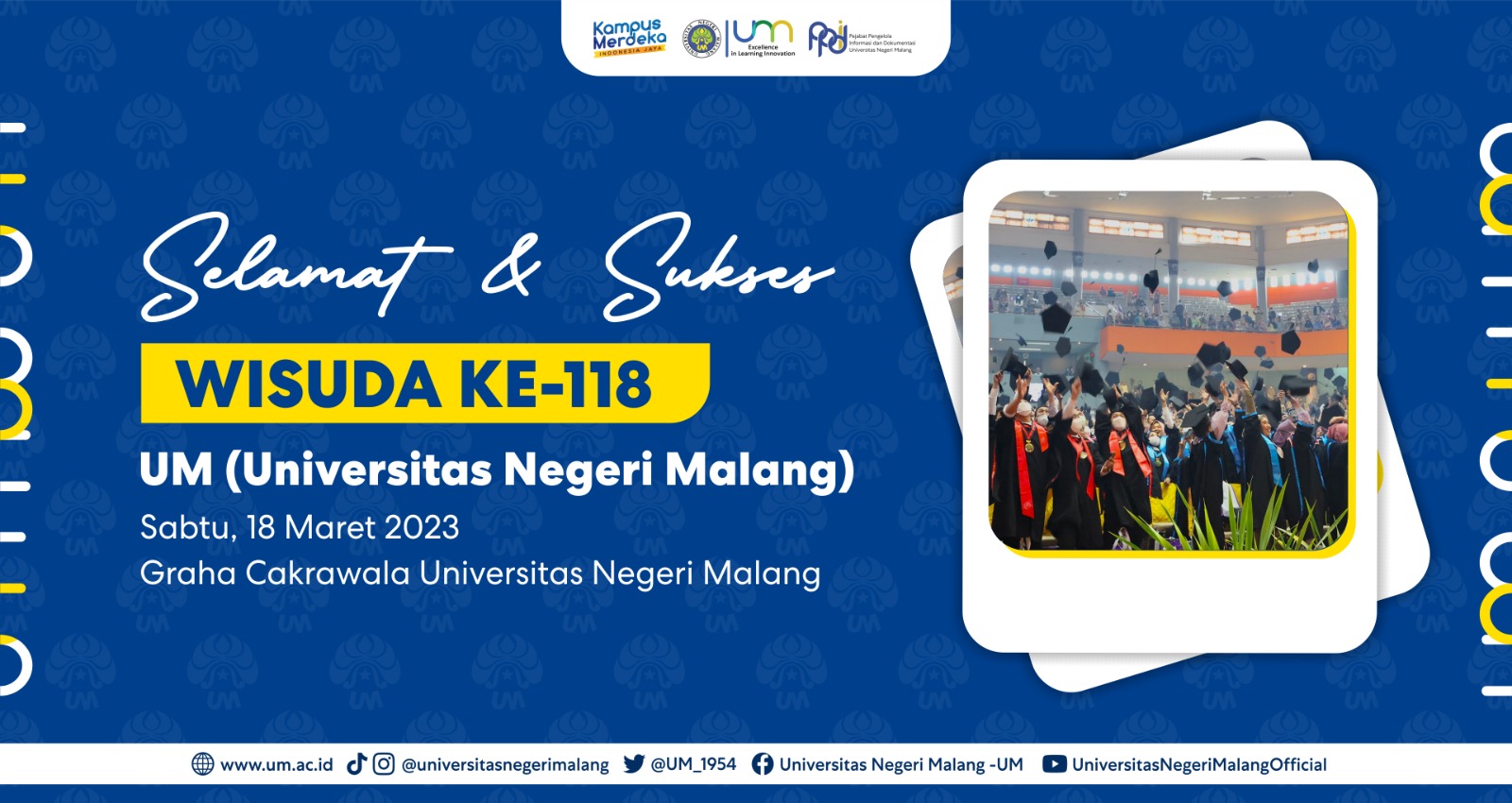 Wisuda 118 Universitas Negeri Malang Um