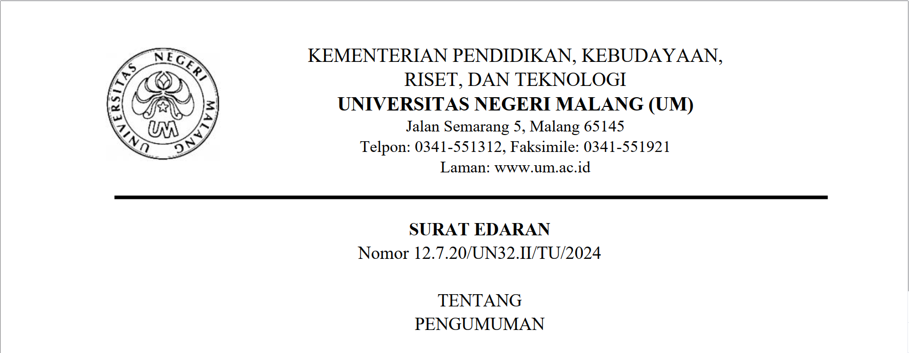 [PENGUMUMAN] Surat Penundaan Pengumuman Hasil Seleksi Administrasi Penyedia Pengelola Kantin Semester 2 th 2024 UM