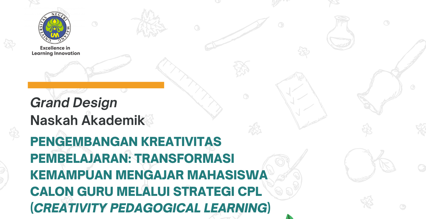 Strategi Kreatif UM Tingkatkan Kompetensi Mengajar Calon Guru dengan CPL