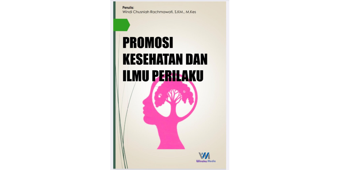 Buku Inovatif Dosen UM: Membentuk Gaya Hidup Sehat Berbasis Ilmu Perilaku