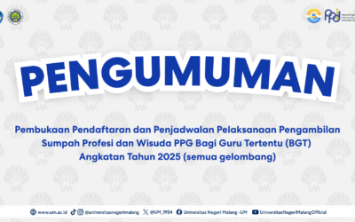 Pembukaan Pendaftaran dan Penjadwalan Pelaksanaan Pengambilan Sumpah Profesi dan Wisuda PPG Bagi Guru Tertentu (BGT) Angkatan Tahun 2025 (semua gelombang)